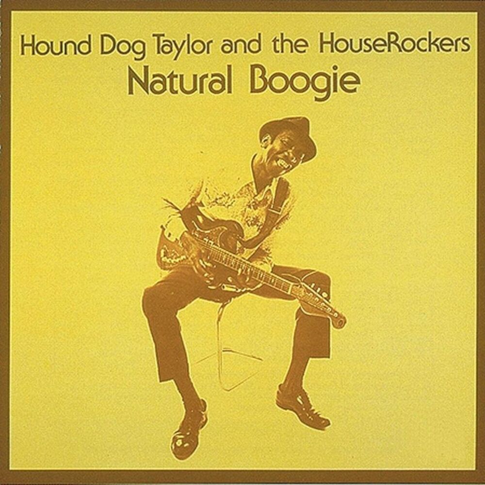 Hound Dog Taylor - Natural Boogie - 180-Gram Vinyl  LP LP